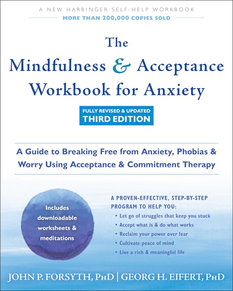 Cover of The Mindfulness and Acceptance Workbook for Anxiety